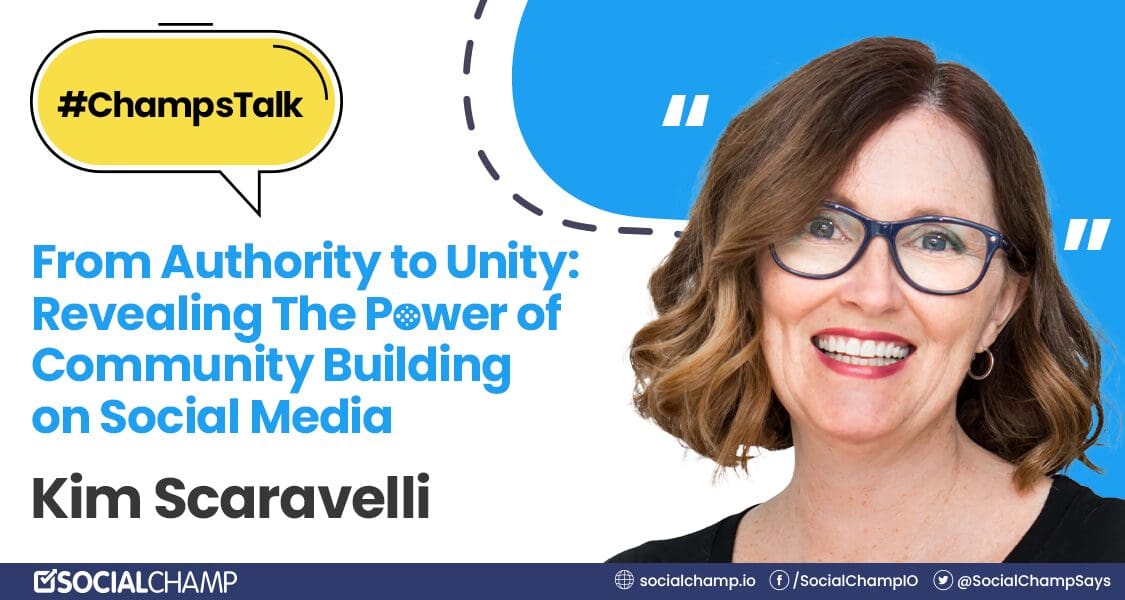 Discussing The Power of Community Building on Social Media with Kim Scaravelli