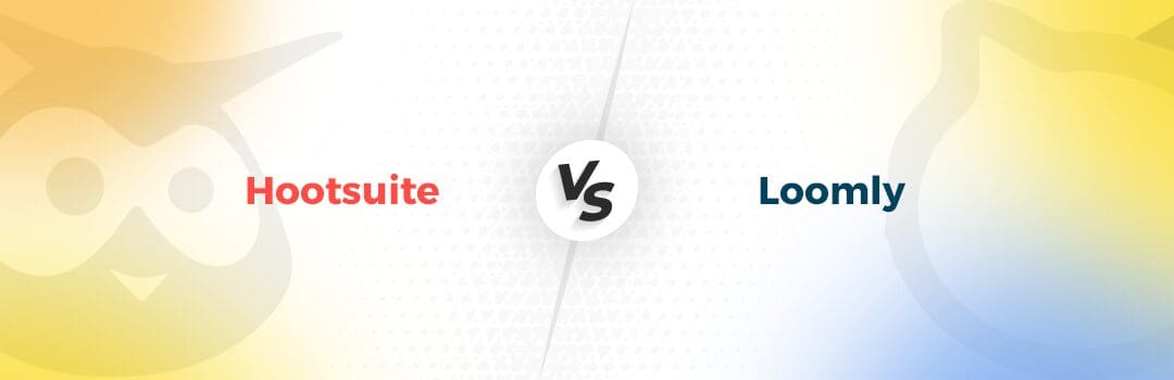 Hootsuite vs Loomly 2 Hootsuite vs Loomly 1